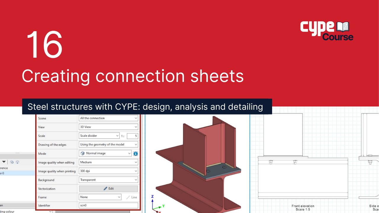 16 - Creating connection sheets | CYPE Steel Structures